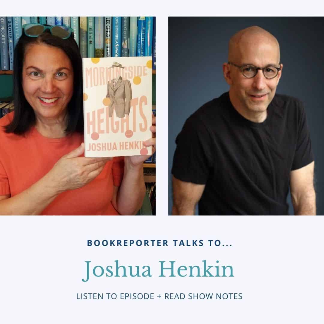 Bookreporter Talks to... Joshua Henkin